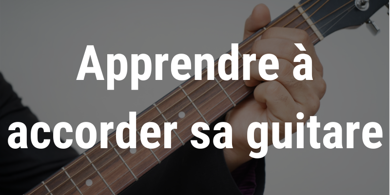 Comment accorder sa guitare acoustique avec un accordeur ? 
