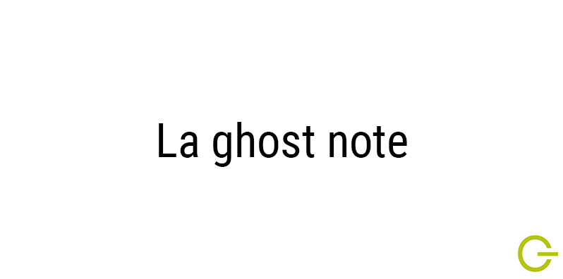 Illustration texte "ghost note"
