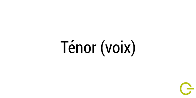 Illustration texte "Ténor (voix)"