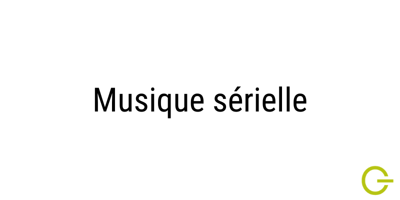 Illustration musique sérielle