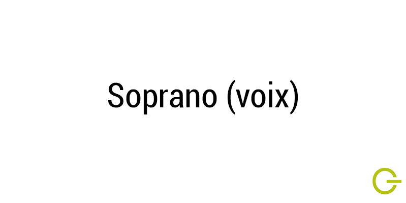 Illustration texte "soprano (voix)"